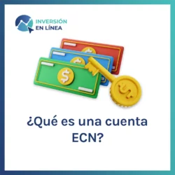 ¿Qué es una cuenta ECN?