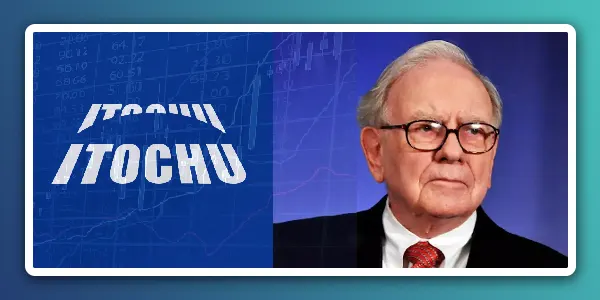 Warren Buffett tiene una participación en Itochu Corp y otras 4 casas comerciales