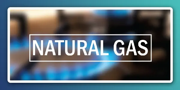 El gas natural registra ganancias mensuales y trimestrales